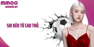 Soi kèo Từ Cao Thủ Và Bí Quyết Cá Độ Thắng Chắc 100%